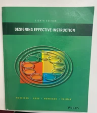 Designing Effective Instruction by Steven J. Ross, Howard K. Kalman, Gary R....