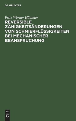 Reversible Z?Higkeits?Nderungen Von Schmierfl?Ssigkeiten Bei...