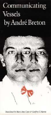 Communicating Vessels by André Breton: New