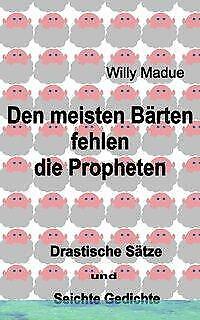 Thumbnail - Den Meisten Bärten Fehlen Die Propheten | Buch | 9783899063103