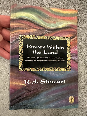 Celtic Myth and Legend Ser.: Power Within the Land : The Roots of Celtic and...