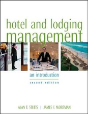 Hotel and Lodging Management: An Introduction...