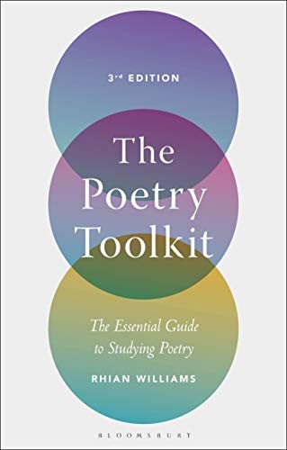 The Poetry Toolkit: The Essential Guide to Studying Poetry,Rhi .