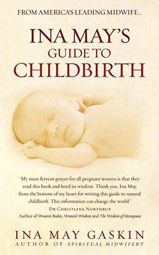 Ina May's Guide to Childbirth - Gaskin, Ina May