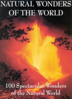 Natural Wonders of the World By John Baxter