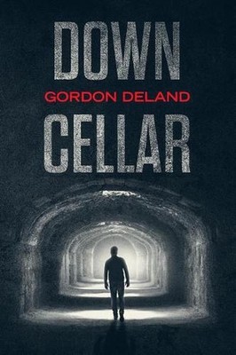 Down Cellar by Gordon J. Deland (English) Paperback Book