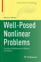 Well-Posed Nonlinear Problems A Study Of Mathematical Models Of Contact Sofonea
