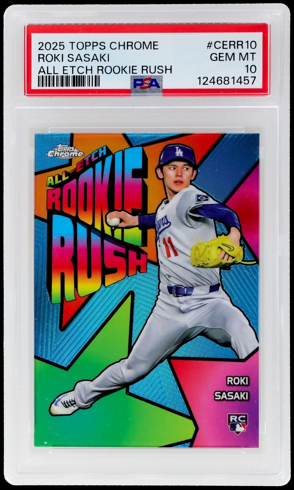 2025 Topps Chrome Roki Sasaki #CERR-10 PSA 10 All Etch Rookie Rush Baseball RC