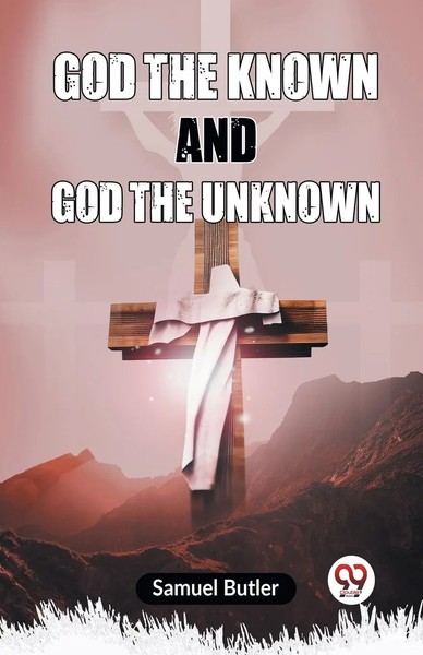 Butler Samuel | God The Known And God The Unknown | Taschenbuch | Englisch-image