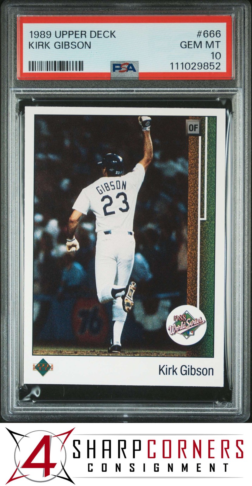 1989 UPPER DECK #666 KIRK GIBSON DODGERS PSA 10