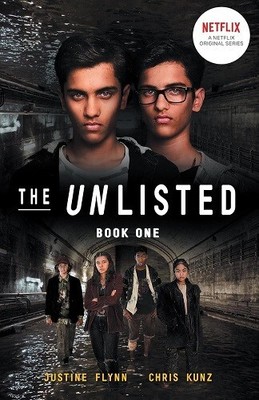 The Unlisted (The Unlisted 1) By Justine Flynn and Chris Kunz NEW Paperback Book