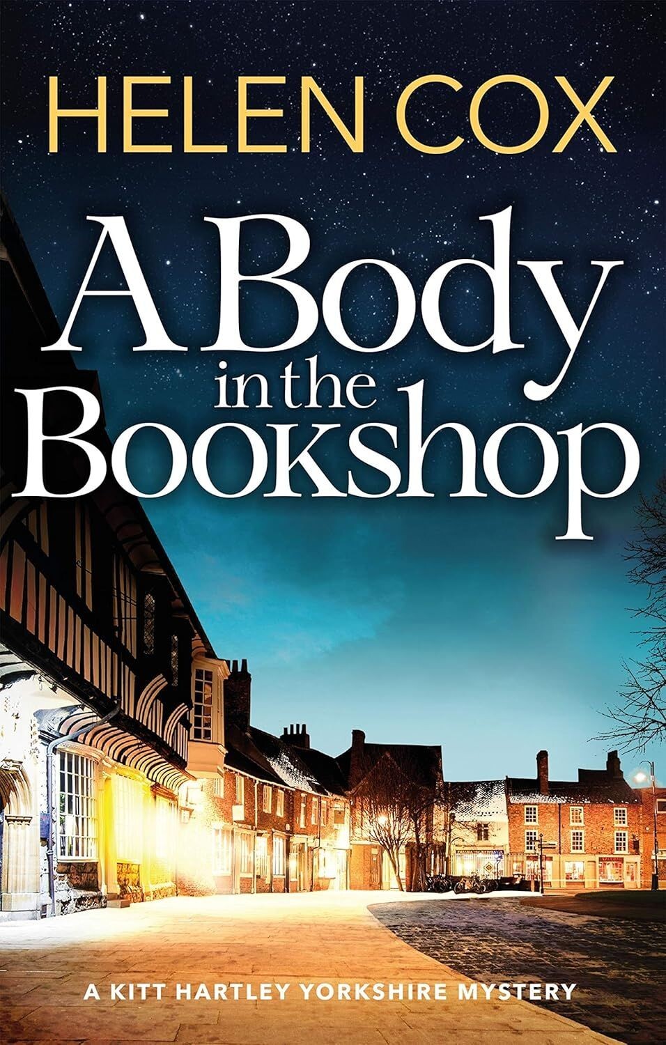 Kitt Hartley Yorkshire Mysteries: A Body in the Bookshop - Helen Cox (Paperback)