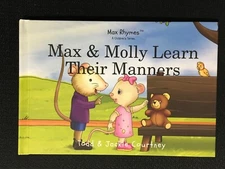 Max and Molly Learn Their Manners by Jackie & Todd Courtney 2018 Children's Book