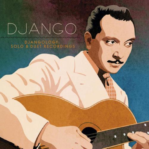 Django Reinhardt Djangology: Solo & Duet Recordings (CD) Album