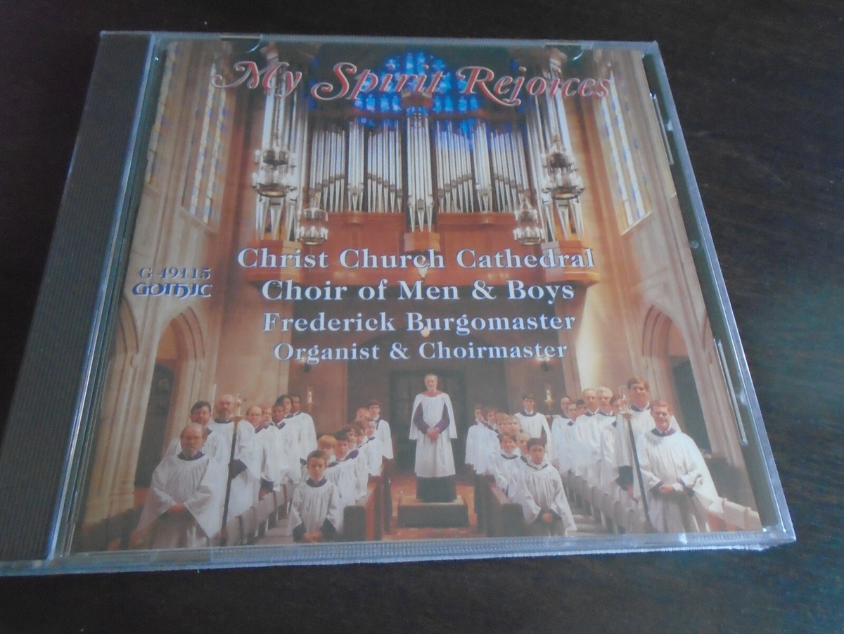 Christ Church Cathedral Choir : My Spirit Rejoices Classical
