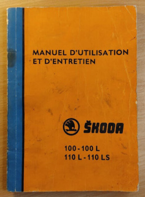 Skoda 100,110,Manuel d'utilisation et d'entretien, Owner's Manual,ORIGINAL 1973