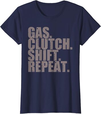 Gas Clutch Shift Repeat Funny Manual Driving Lover Ladies' Crewneck T-Shirt