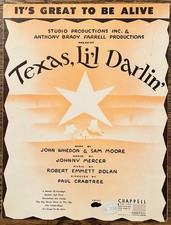 WESTERN Broadway TEXAS LI'L DARLIN' sheet music GREAT TO BE ALIVE Johnny Mercer