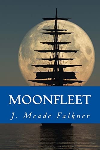 Moonfleet - Falkner, J. Meade