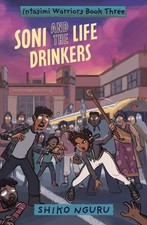 Shiko Nguru Soni and the Life Drinkers (Hardback) Intasimi Warriors