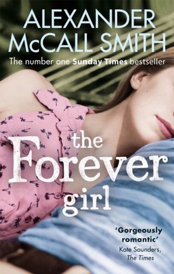 The Forever Girl von Alexander McCall Smith NEU Taschenbuch Softback