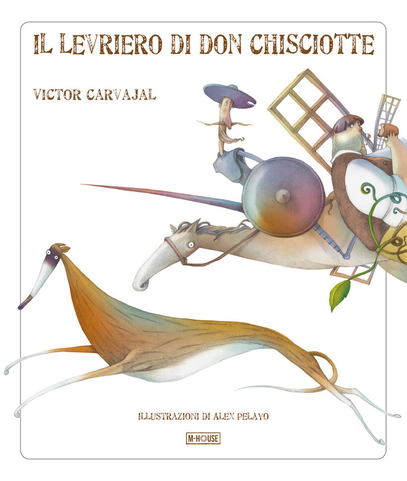 LEVRIERO DI DON CHISCIOTTE (IL) - CARVAJAL VICTOR 9788898434121
