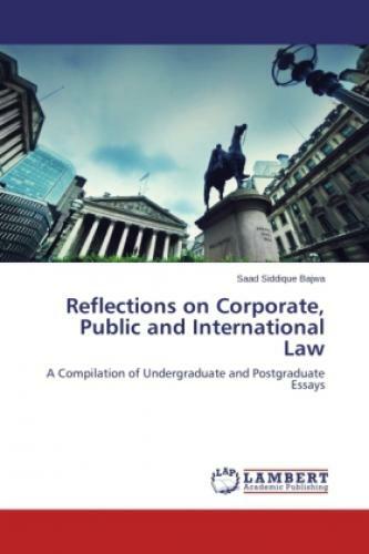 Thumbnail - Reflections On Corporate, Public And International Law A Compilation