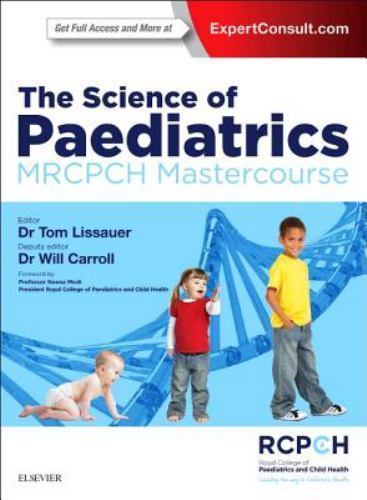 The Science of Paediatrics: MRCPCH Mastercourse Lissauer Carroll Paperback