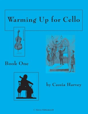Warming Up for Cello, Book One | Cassia Harvey | Englisch | Taschenbuch | 2012