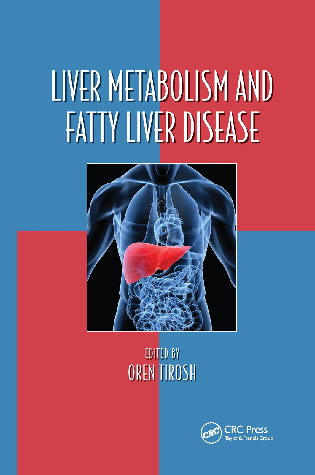 Liver Metabolism and Fatty Liver Disease