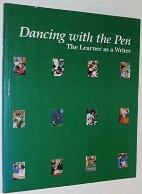 Dancing With the Pen: The Learner - Paperback, by New Zealand Staff - Very Good