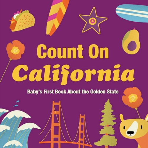 Very Good, Count on California: Baby's First Book about the Golden State, Nicole - Picture 1 of 1
