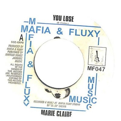 Marie Claire / Robbie Valentine - You Lose / Get To Know Y (Vinyl 7'' - Original)