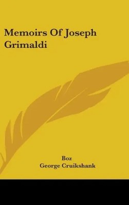 Boz | Memoirs Of Joseph Grimaldi | Buch | Englisch (2007) | Gebunden