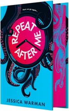 Repeat after Me (Deluxe Limited Edition) by Jessica Warman 2024 1st Ed Hardcover