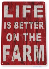 TIN SIGN Farm Life Rustic Metal Sign Décor Shop Barn Ranch Cottage Garage A719