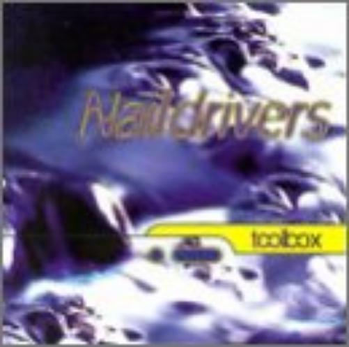 The Naildrivers Toolbox (CD)