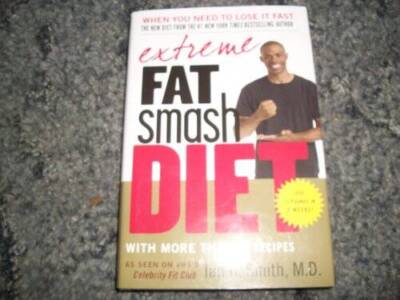 Extreme Fat Smash Diet - Hardcover By Smith, Ian K., M.D. - GOOD