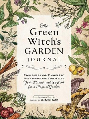 Arin Murphy-Hisco The Green Witch's Garden Journ (Gebundene Ausgabe) (US IMPORT)