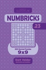Sudoku Numbricks - 200 Normal Puzzles 9x9 (Volume 23) by Dart Veider [Paperback]