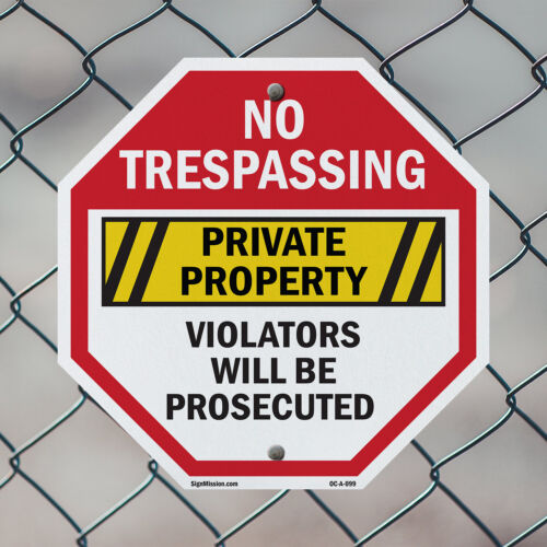 No Trespassing Private Property V Octagon Sign Weather Resistant Made in the USA - Picture 5 of 28