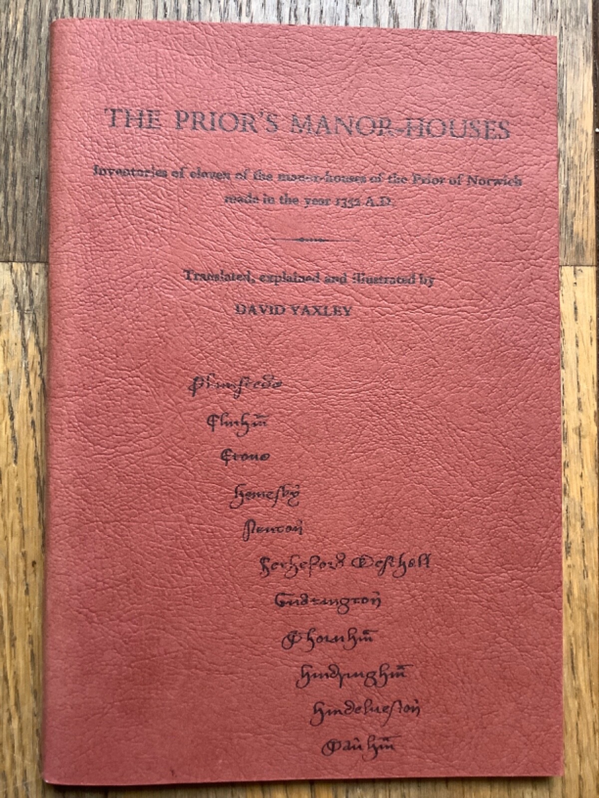 The Prior's Manor Houses by David Yaxley , Norwich, Norfolk ( ltd ed) Pbk