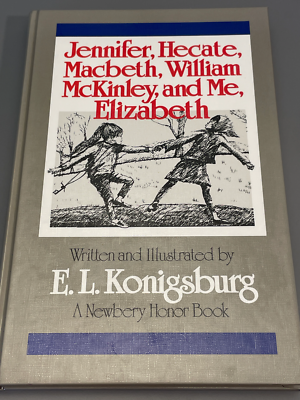 Book: Jennifer, Hecate, Macbeth, William McKinley, And Me, Elizabeth By E.L. Konigsburg - View #6