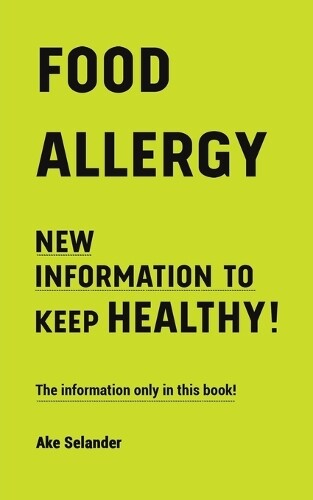 Ake Selander Food Allergy (Tascabile)