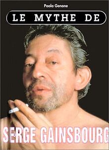 Le Mythe de Serge Gainsbourg von Genone, Paolo | Buch | Zustand sehr gut