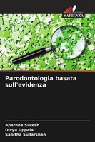 Aparnna Suresh (U. A.) | Parodontologia Basata Sull'evidenza | Taschenbuch