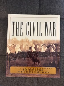 The Civil War An Illustrated History By Geoffrey C. Ward Hard Cover Book