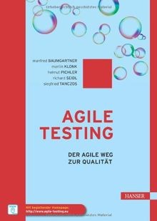 Agile Testing: Der agile Weg zur Qualität von Baumgartne... | Buch | Zustand gut