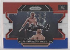 2022 Panini Prizm WWE Red White & Blue Prizm Flash Morgan Webster #13 7ba