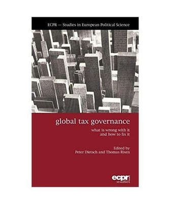 Global Tax Governance: What is Wrong with It and How to Fix It: What is Wrong wi